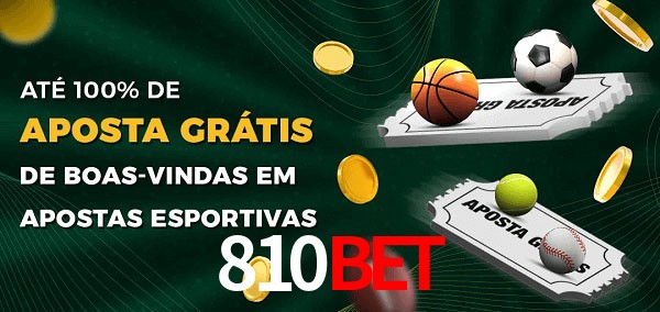 810bet Ate 100% de Aposta Gratis