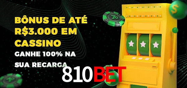 810bet melhor bônus de depósito